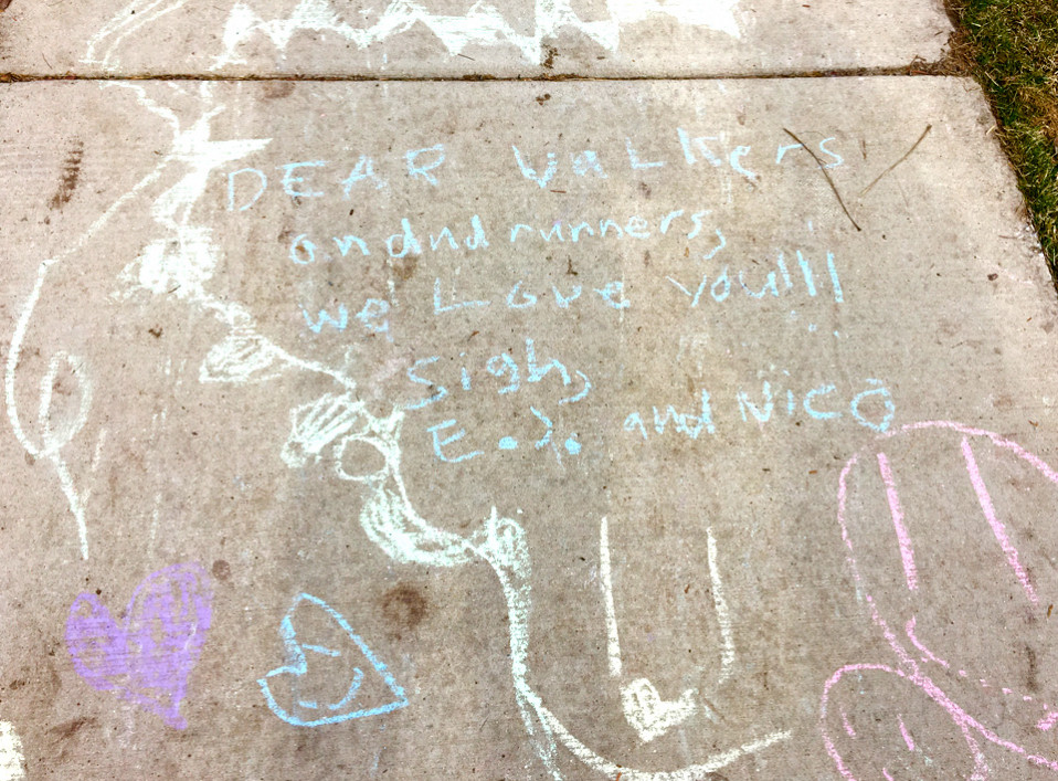 sidewalk chalk - dear runners and walkers we love you